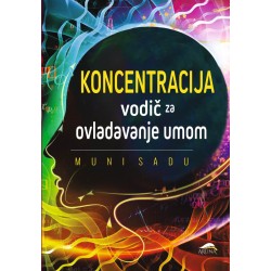 Koncentracija - Muni Sadu